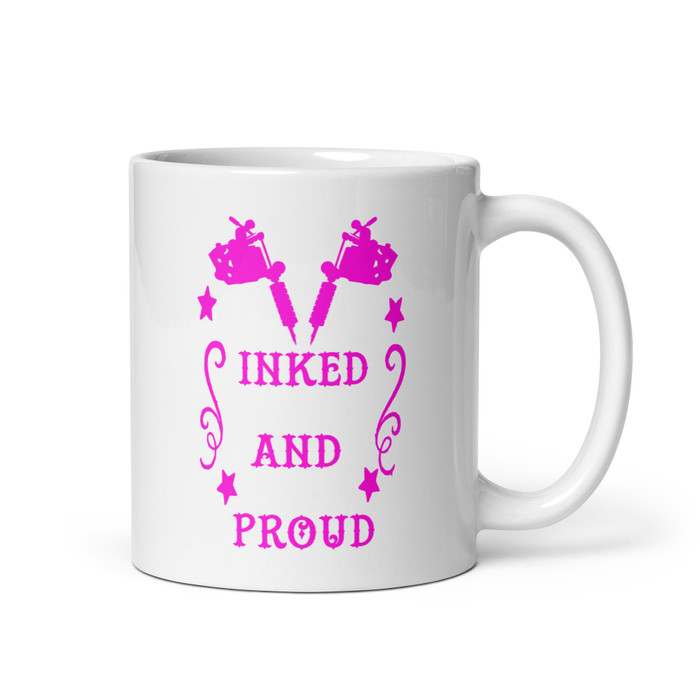 Inked And Proud - White Glossy Mug (Pink Print)