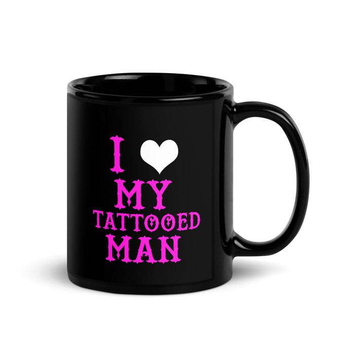 I Heart My Tattooed Man - Black Glossy Mug (Pink Print)