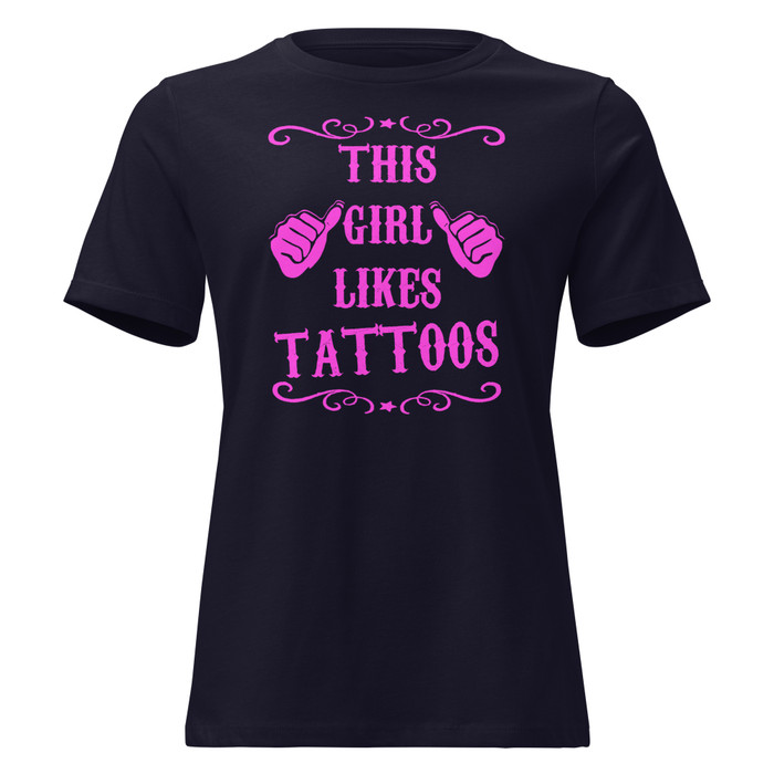 Women's This Girl Likes Tattoos - Shirt (Pink Print)