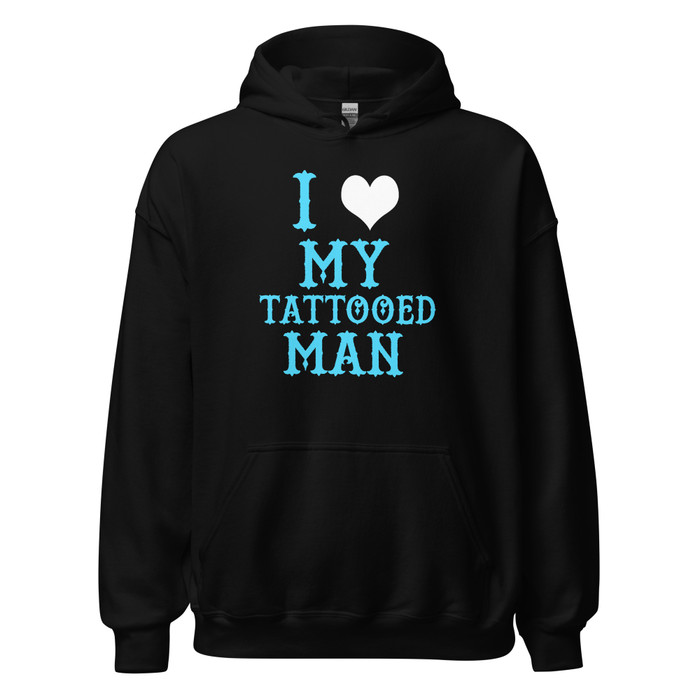 Unisex I Heart My Tattooed Man - Hoodie (Blue Print)