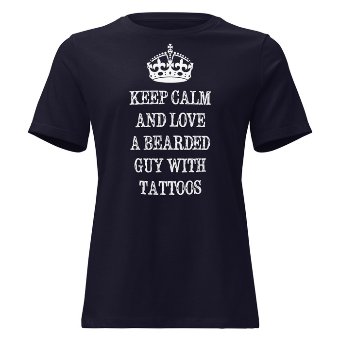 Women's Keep Calm And Love A Bearded Guy With Tattoos - Shirt (White Print)