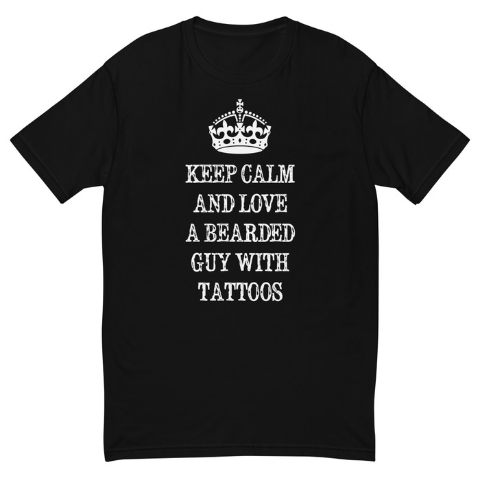 Men's Keep Calm And Love A Bearded Guy With Tattoos - Shirt (White Print)