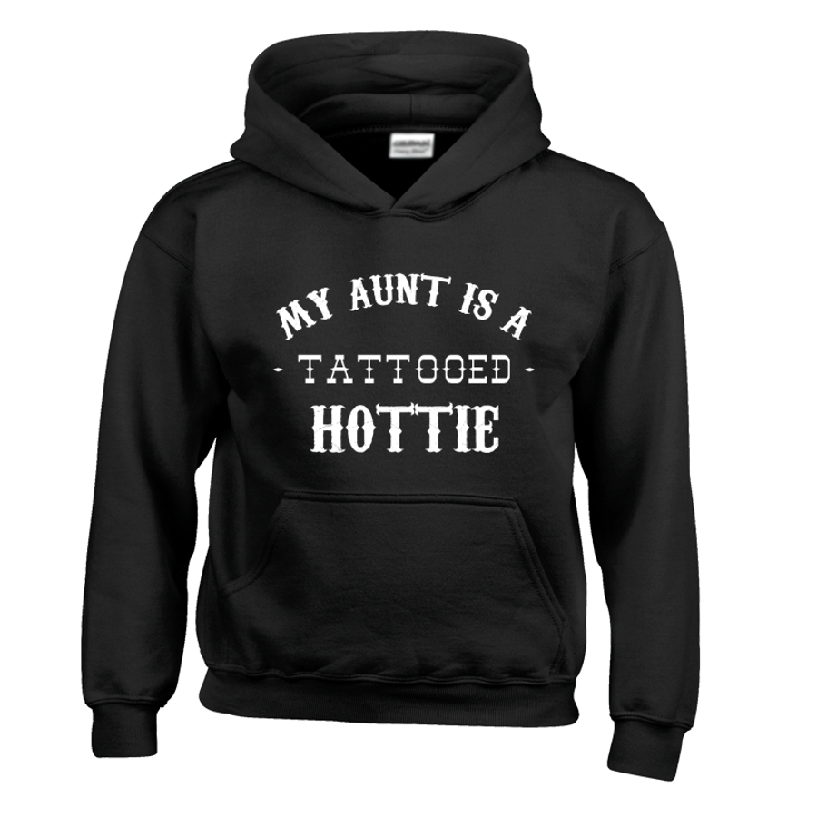 Kids My Aunt Is A Tattooed Hottie - Hoodie