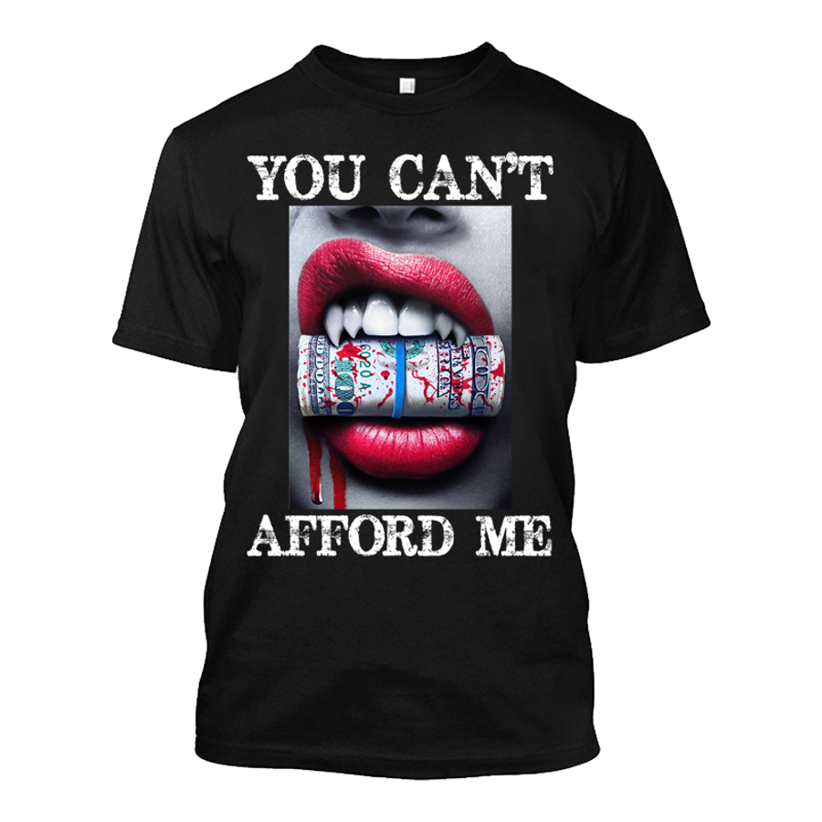 Men's You Can't Afford Me Red Lips Vampire Biting Money - Tshirt