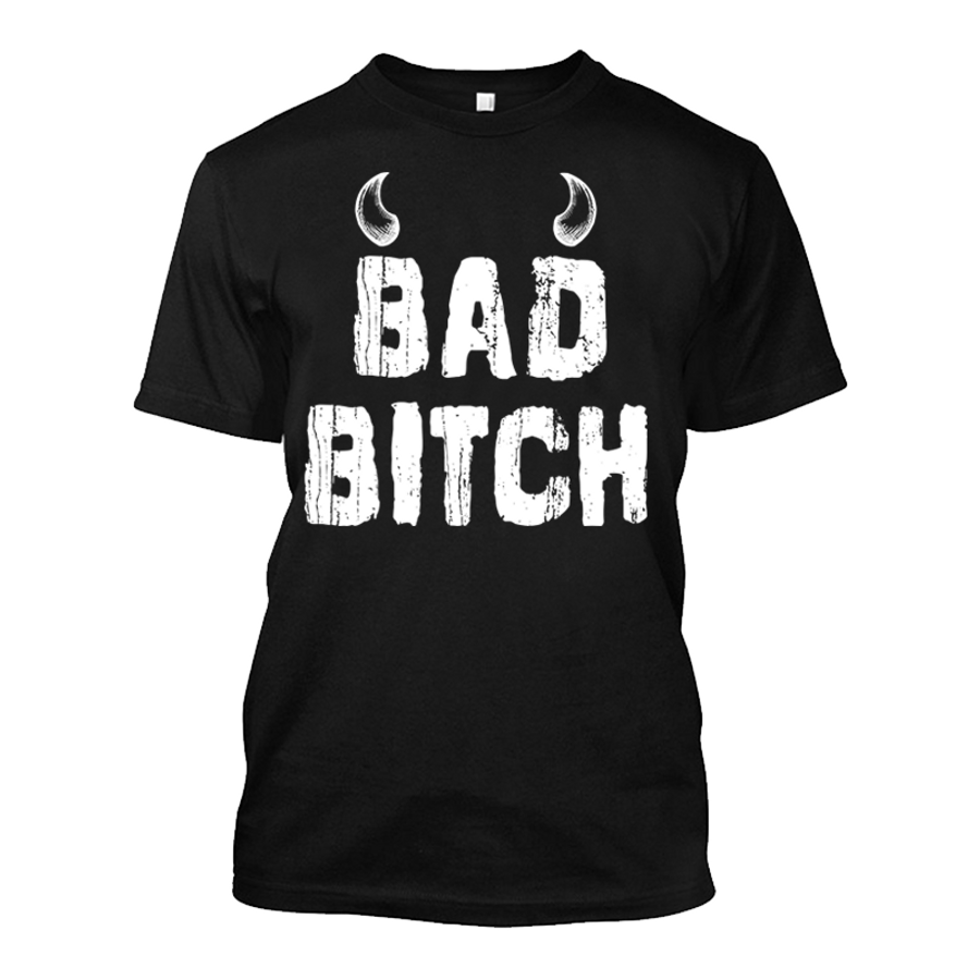 Men's Bad Bitch - Tshirt