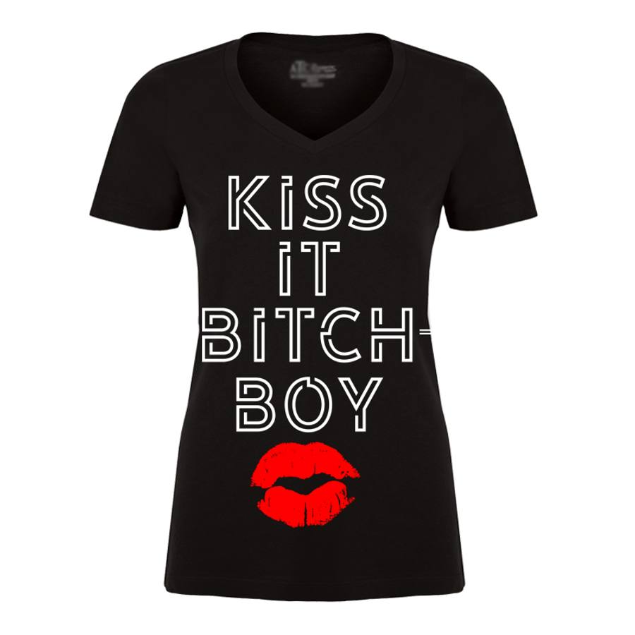 Women's Kiss It Bitch Boy - Tshirt