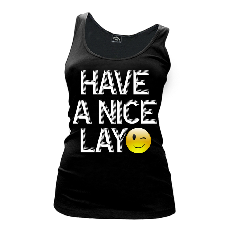 Women's Have A Nice Lay - Tank Top