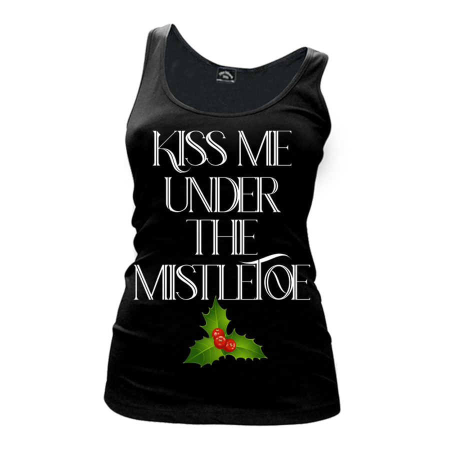 Women's Kiss Me Under The Mistletoe - Tank Top