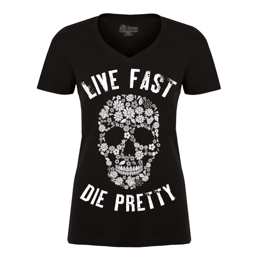 Women's Live Fast Die Pretty - Tshirt