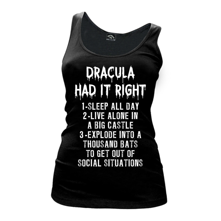 Women's Dracula Had It Right (Halloween) - Tank Top