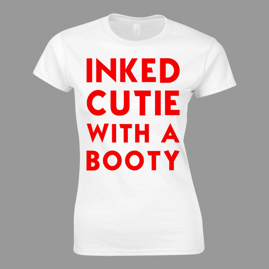 Women's Inked Cutie With A Booty - Tshirt White