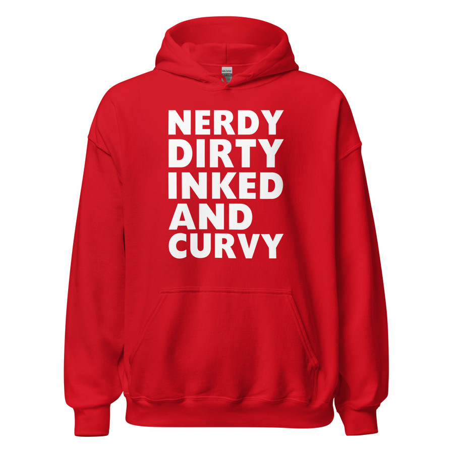 Unisex Nerdy Dirty Inked And Curvy - Hoodie (White Print)
