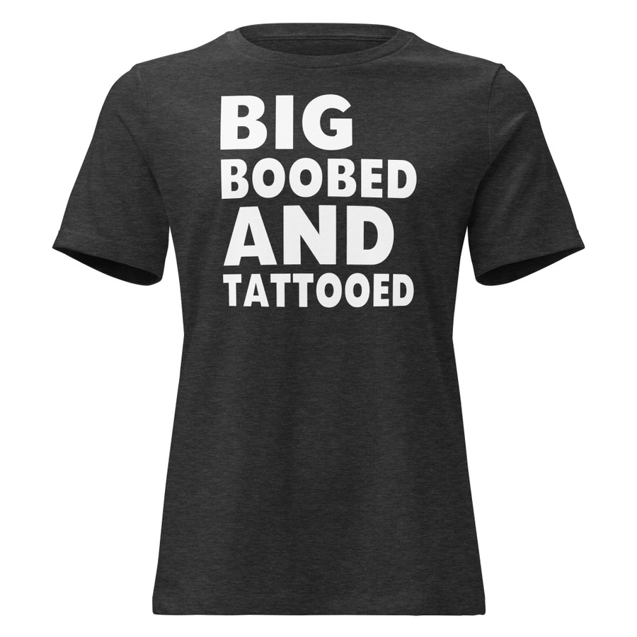 Women's Big Boobed And Tattooed - Shirt (White Print)