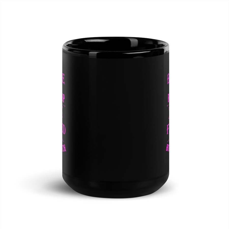 Buckle Up Buttercup You Just Flipped My Bitch Switch - Black Glossy Mug (Pink Print)