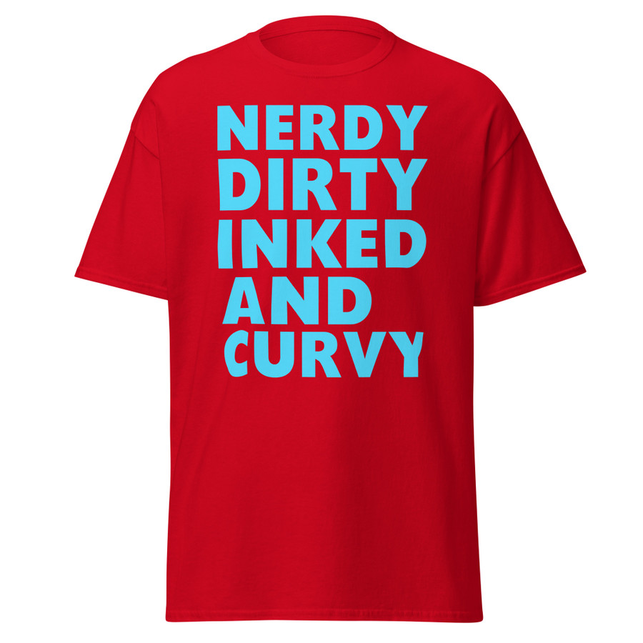 Unisex Nerdy Dirty Inked And Curvy - Shirt (Blue Print)