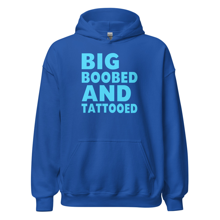 Unisex Big Boobed And Tattooed - Hoodie (Blue Print)