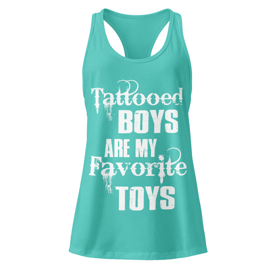 Women’s Tattooed Boys Are My Favorite Toys - Tank Top (White Print)