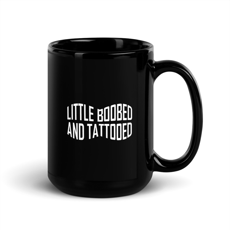 Little Boobed And Tattooed (New) - Black Glossy Mug (White Print)