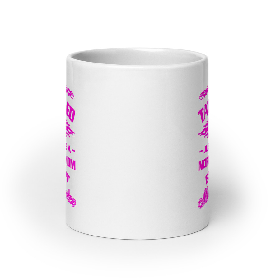I'm A Tattooed Mom Just Like A Normal Mom Except Much Cooler - White Glossy Mug (Pink Print)