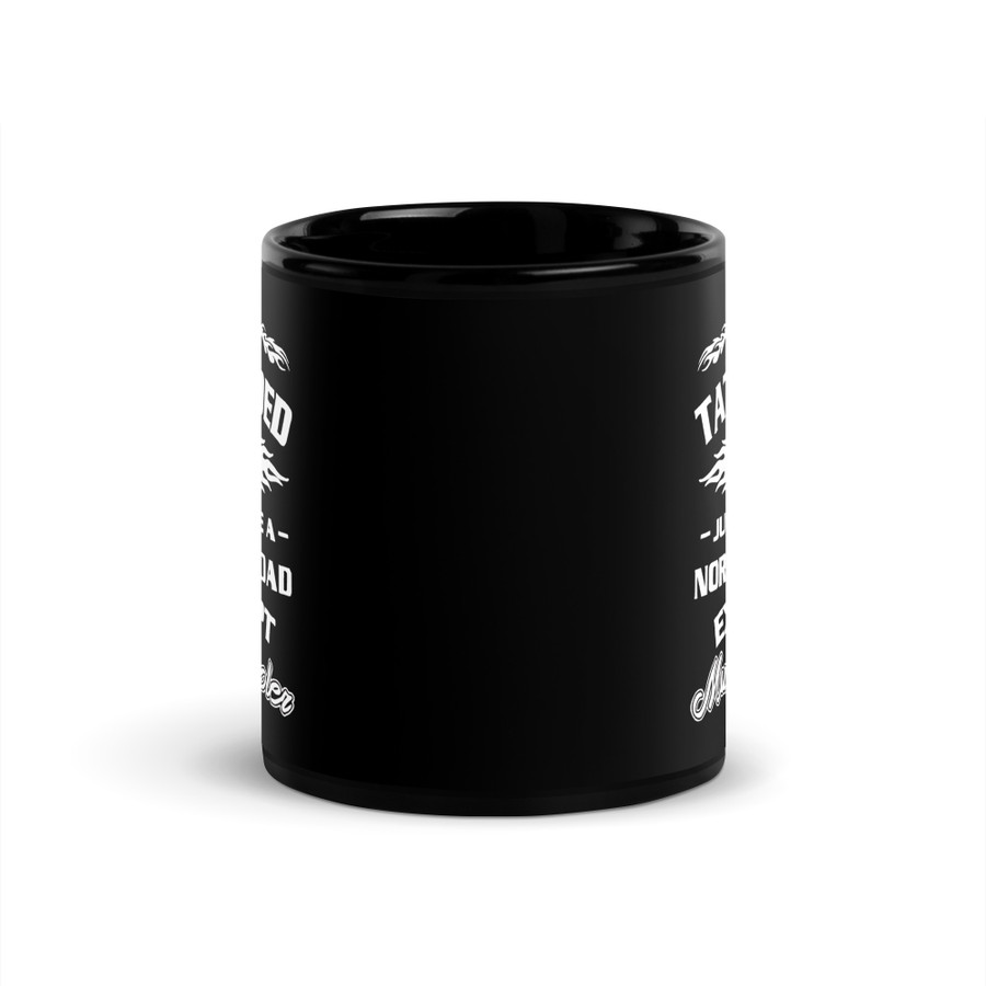 I'm A Tattooed Dad Just Like A Normal Dad Except Much Cooler - Black Glossy Mug (White Print)