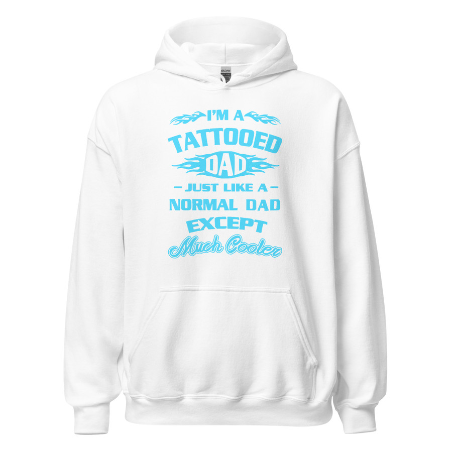 Unisex I'm A Tattooed Dad Just Like A Normal Dad Except Much Cooler - Hoodie (Blue Print)
