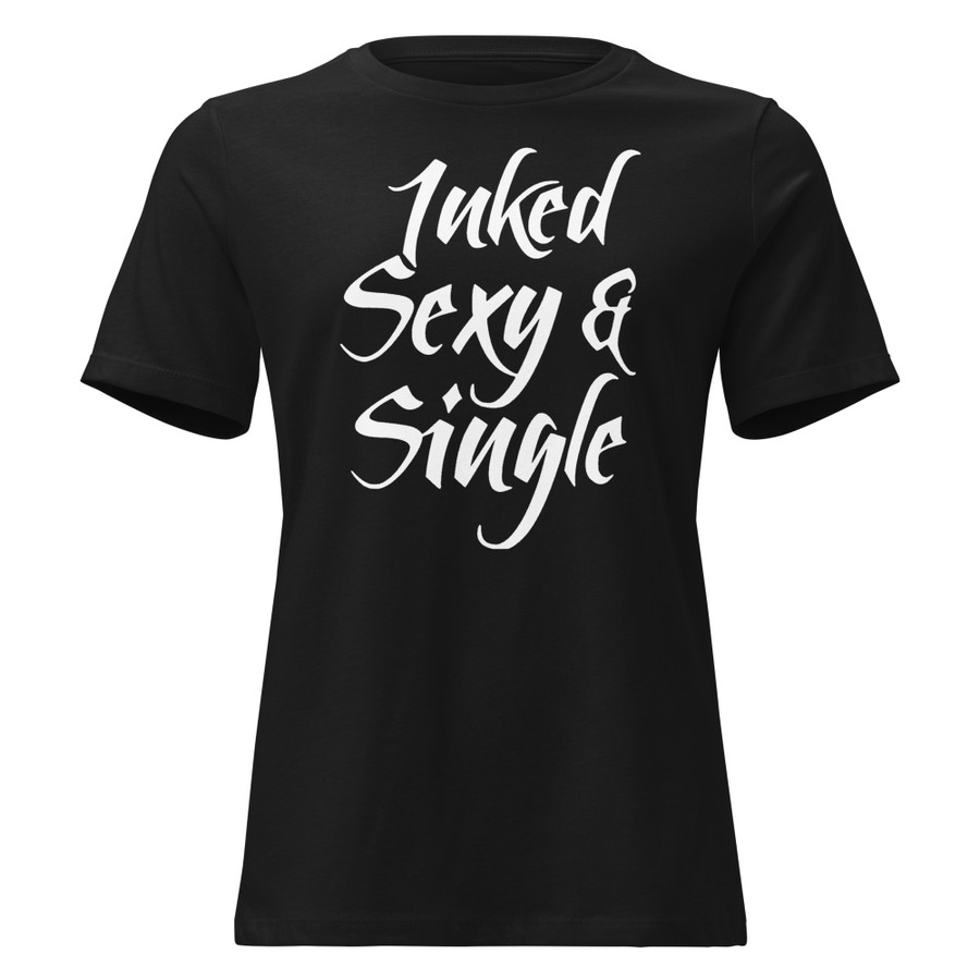 Women's Inked Sexy And Single - Shirt (White Print)