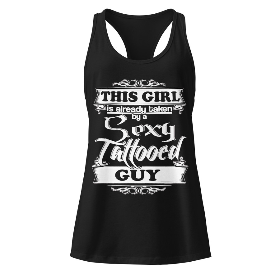 Women’s This Girl Is Already Taken By A Sexy Tattooed Guy - Black Tank Top