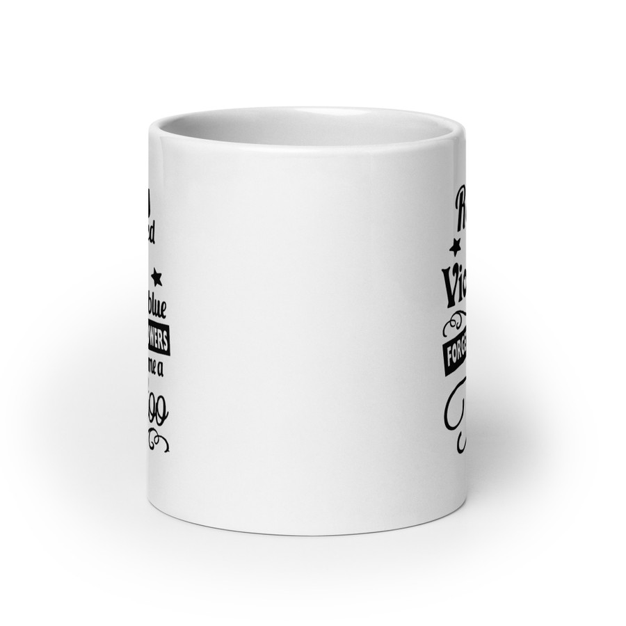Roses Are Red Violets Are Blue Forget The Flowers Give Me A Tattoo - White Glossy Mug (Black Print)