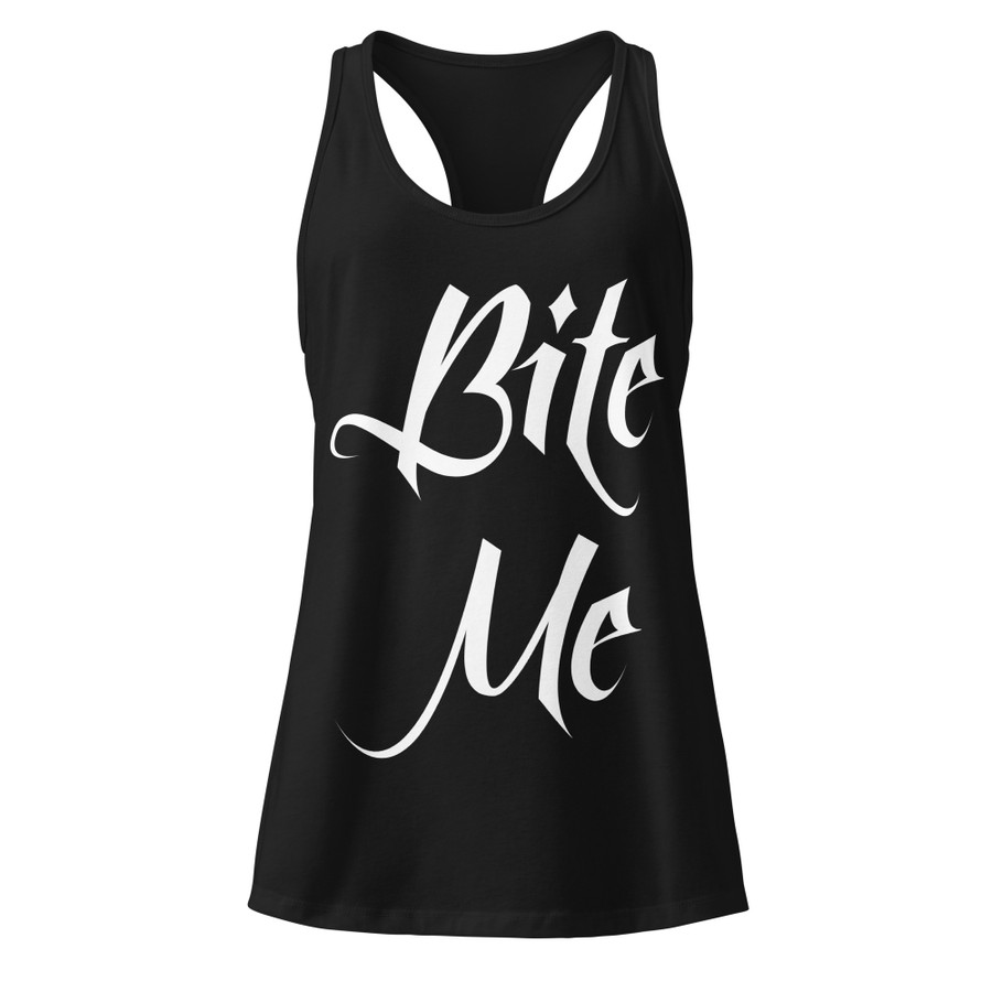 Women’s Bite Me - Tank Top (White Print)