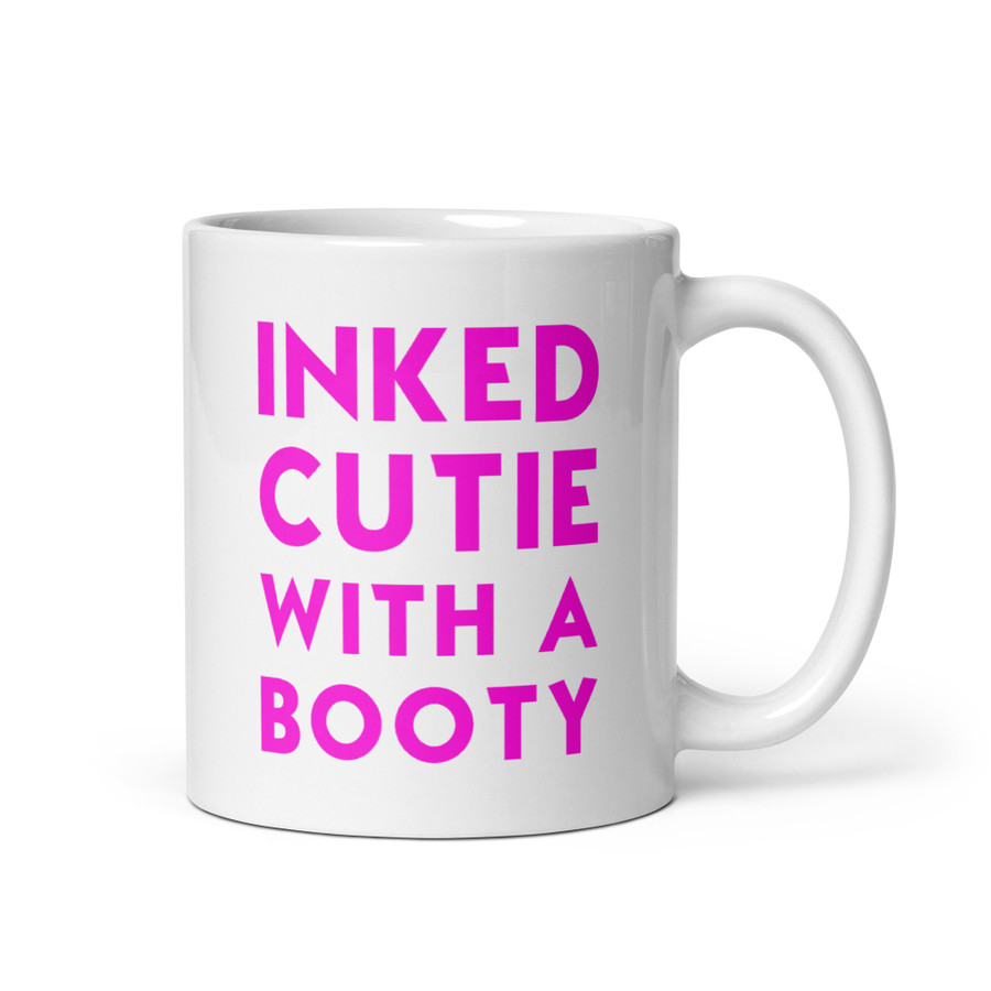 Inked Cutie With A Booty - White Glossy Mug (Pink Print)