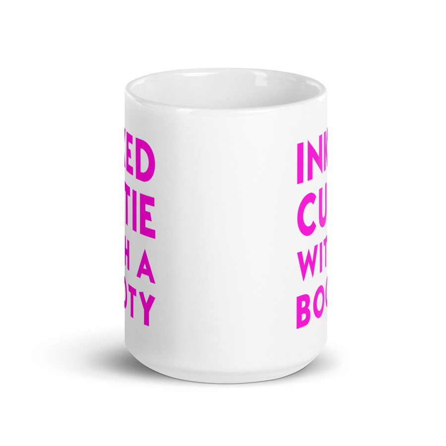 Inked Cutie With A Booty - White Glossy Mug (Pink Print)