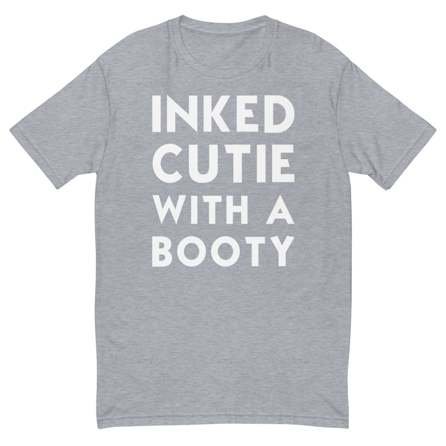 Men's Inked Cutie With A Booty - Shirt (White Print)