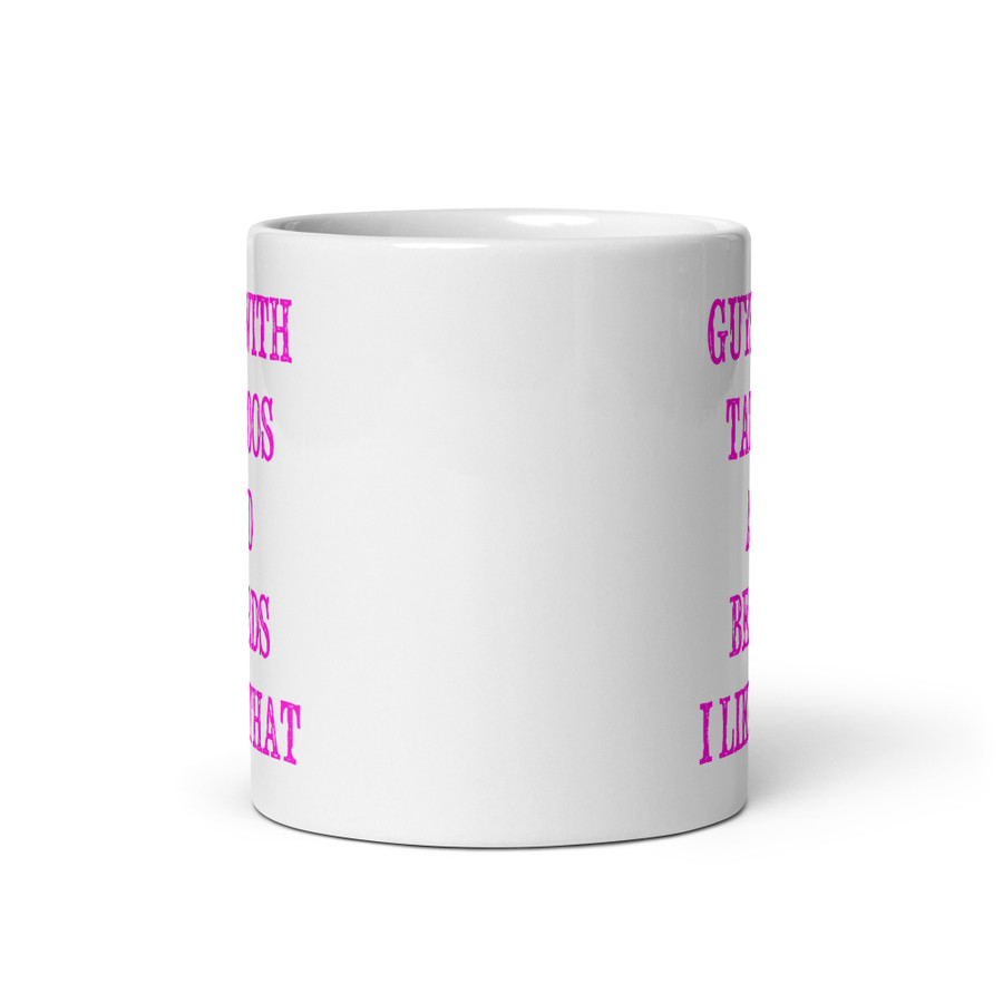 Guys With Tattoos And Beards I Like That - White Glossy Mug (Pink Print)