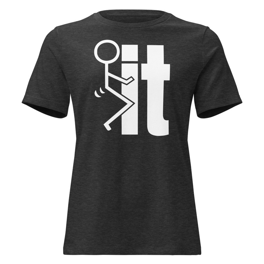 Women's Fuck It - Shirt (White Print)