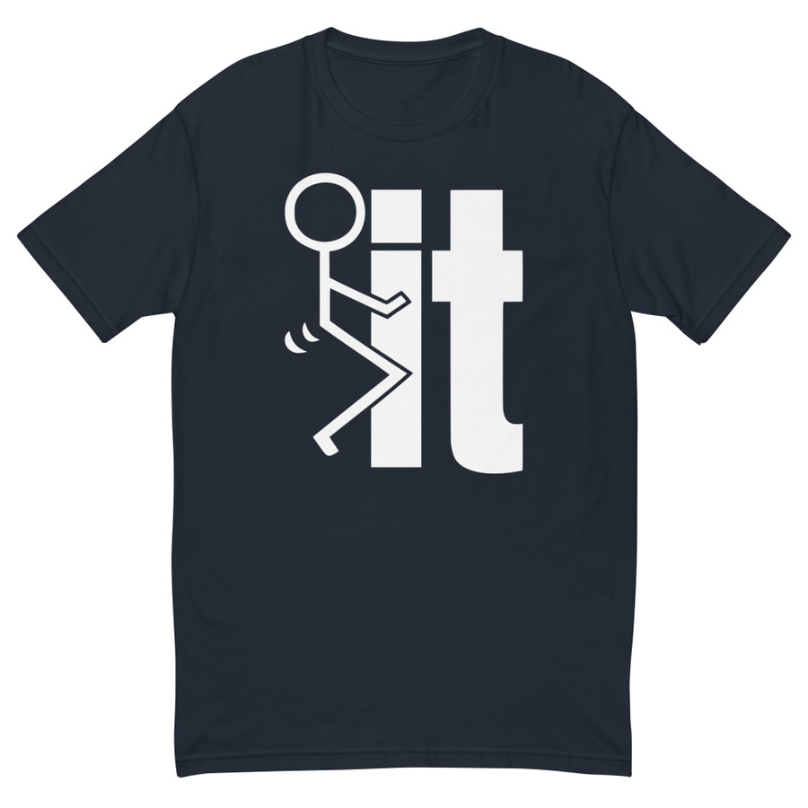 Men's Fuck It - Shirt (White Print)