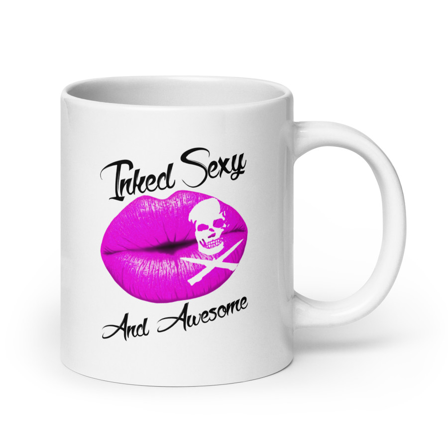 Inked Sexy And Awesome (Pink Lips) - White Glossy Mug