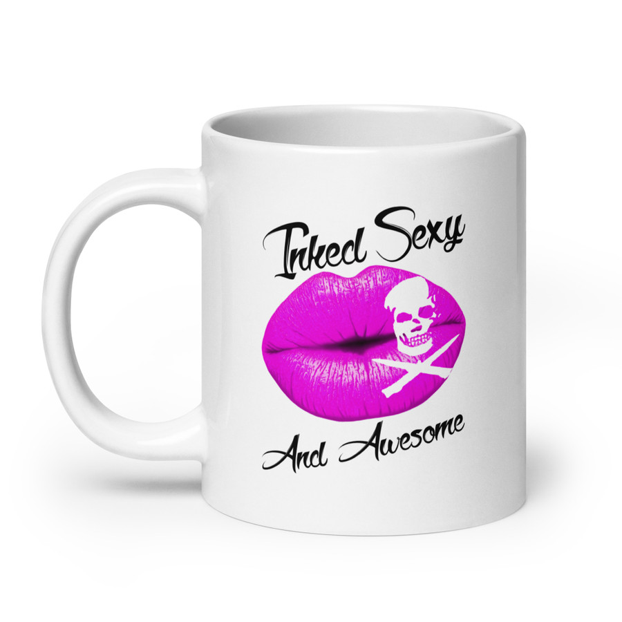 Inked Sexy And Awesome (Pink Lips) - White Glossy Mug