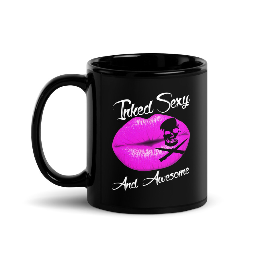 Inked Sexy And Awesome (Pink Lips) - Black Glossy Mug