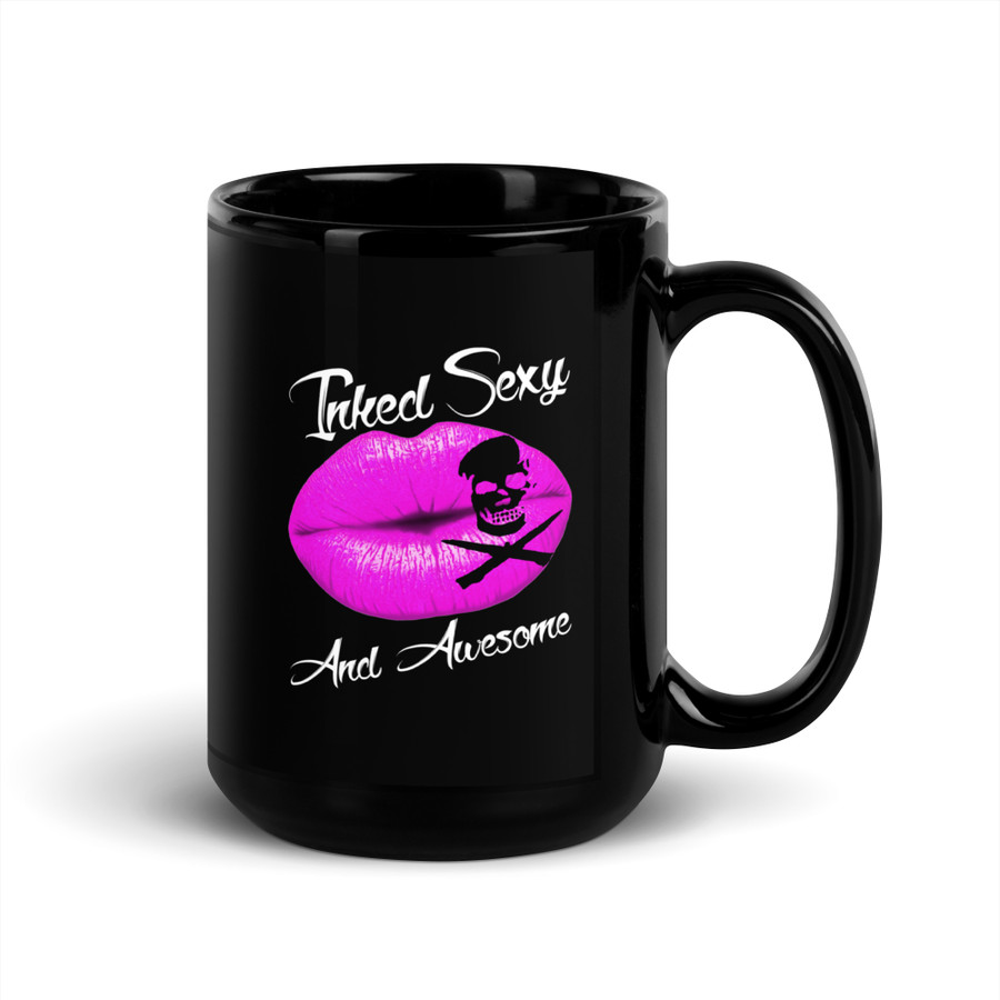 Inked Sexy And Awesome (Pink Lips) - Black Glossy Mug