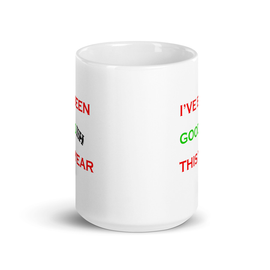 I’Ve Been Goodish This Year - White Glossy Mug