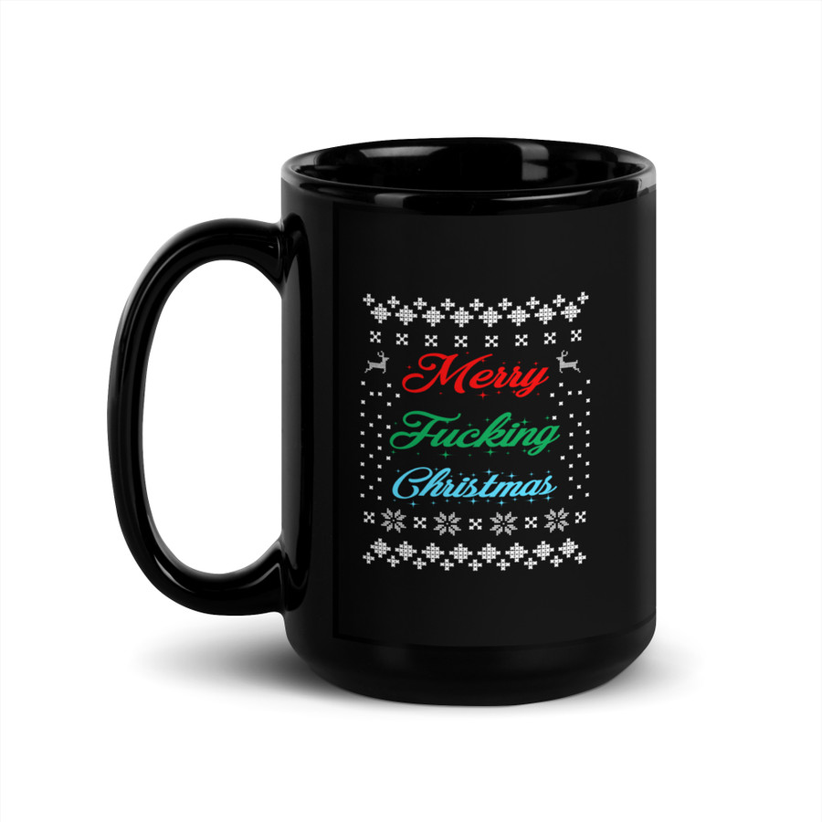 Merry Fucking Christmas - Black Glossy Mug
