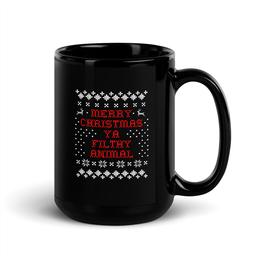 Merry Christmas Ya Filthy Animal - Black Glossy Mug