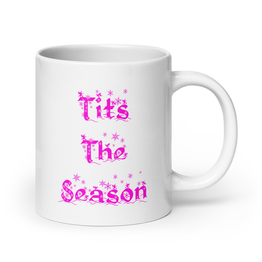 Tits The Season - White Glossy Mug (Pink Print)