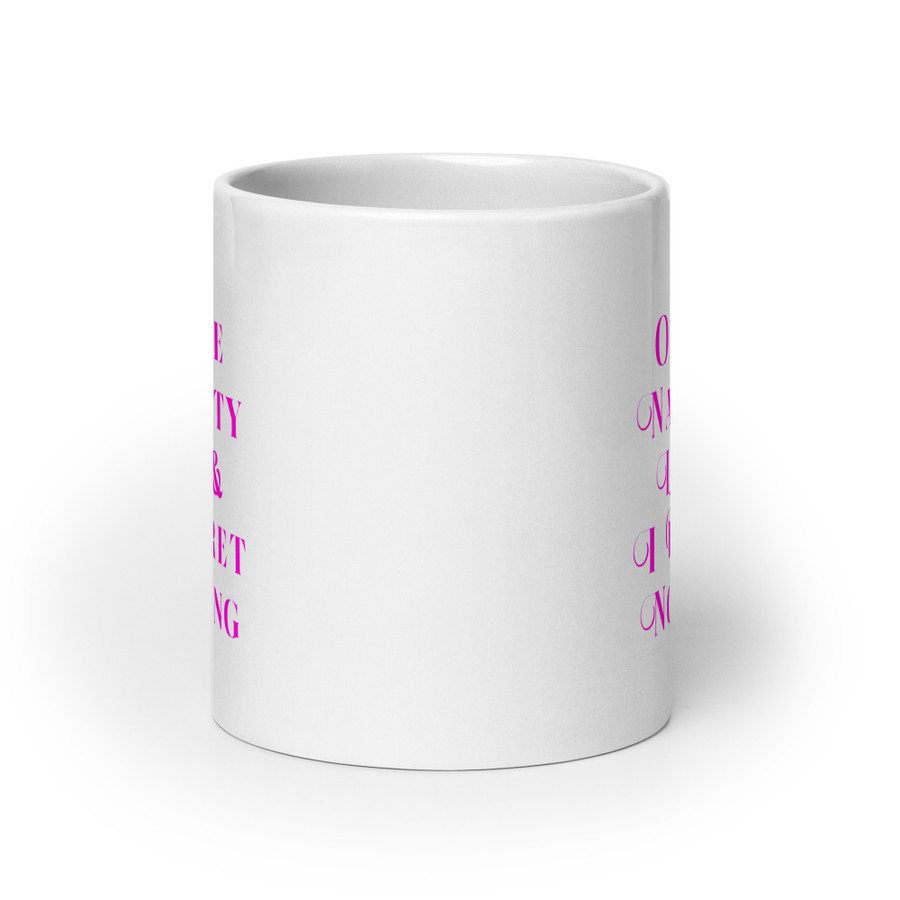 On The Naughty List & I Regret Nothing - White Glossy Mug (Pink Print)