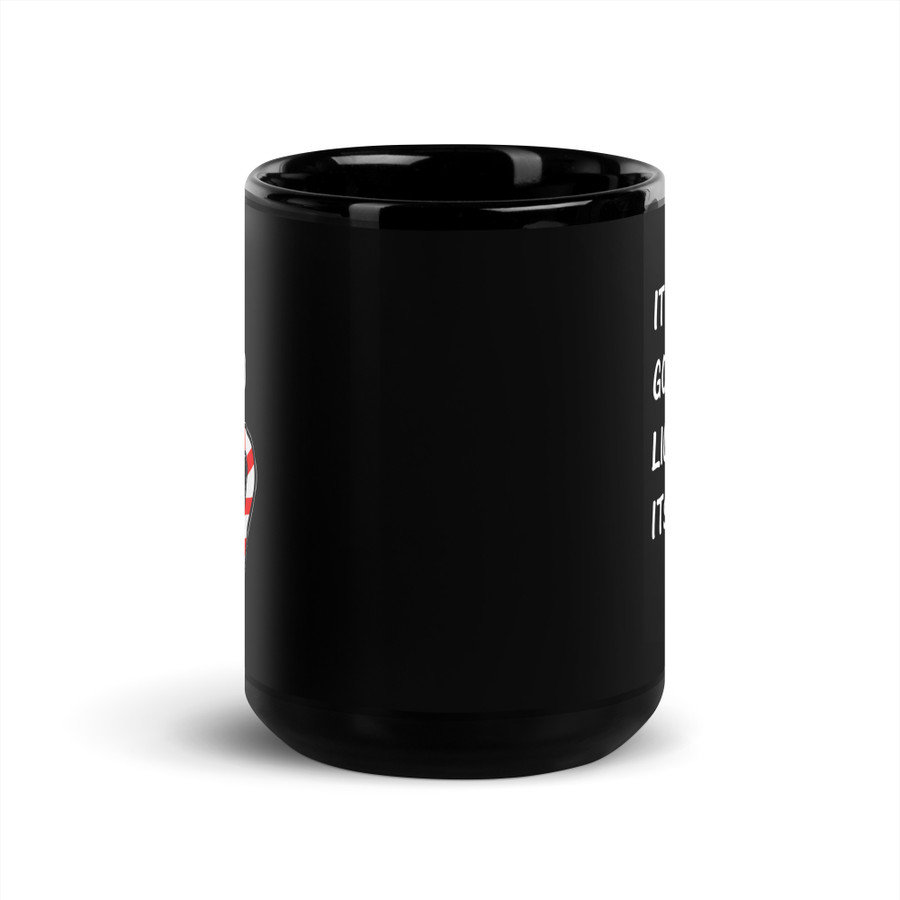 It’S Not Going To Lick Itself - Black Glossy Mug (White Print)