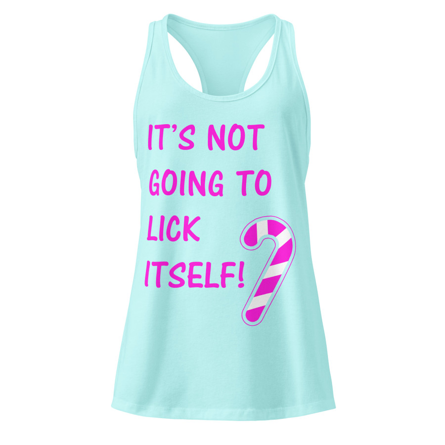 Women’s It’S Not Going To Lick Itself - Tank Top (Pink Print)