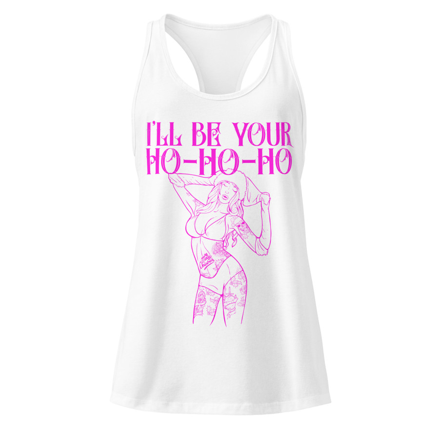 Women’s I'll Be Your Ho-Ho-Ho - Tank Top (Pink Print)