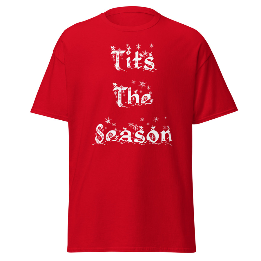 Unisex Tits The Season - Shirt (White Print)