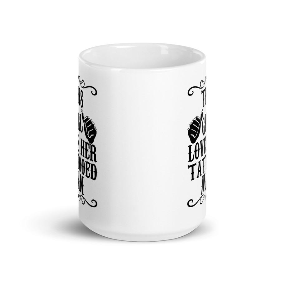 This Girl Loves Her Tattooed Man - White Glossy Mug (Black Print)