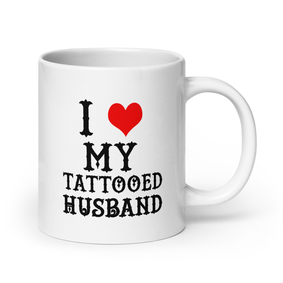 I Heart My Tattooed Husband - White Glossy Mug (Black Print)